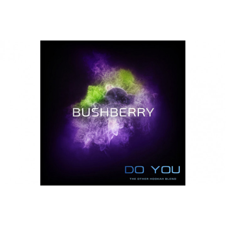 Кальянная смесь Do You Bushderry (Ревень и черная смородина) 50г